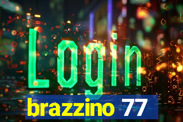 brazzino 77